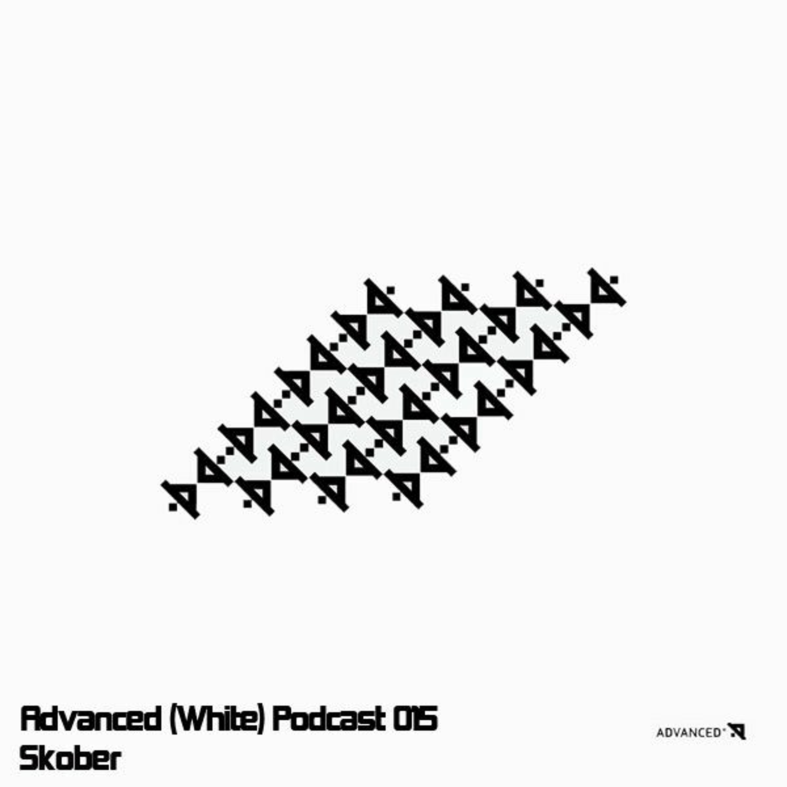 Advanced (White) Podcast 015 with Skober