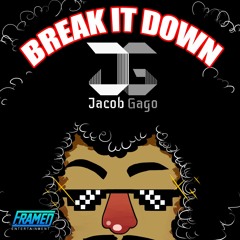 Jacob Gago - Break It Down