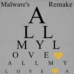 Led Zeppelin - All My Love (Malware's Remake)