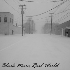 Black Marc Real World