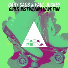 Gary Caos & Paul Jockey - Girls Just Wanna Have Fun [Casa Rossa] BEATPORT HOUSE TOP20