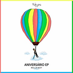 Aniversário EP (2016) by NelloBoy
