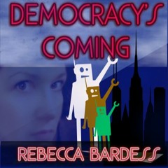 Democracy's Coming (Demo) - British Vocals