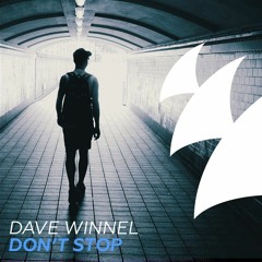 Dave Winnel - Don’t Stop (N.R. Remix)