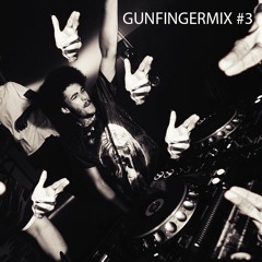 Gunfingermusic #3 [DL] *TRACKLIST UP*