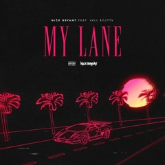 My Lane ft. Vell $cuttv