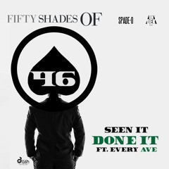 Seen It Done It - Feat Every Ave (Produced By. Stacks Beatz)