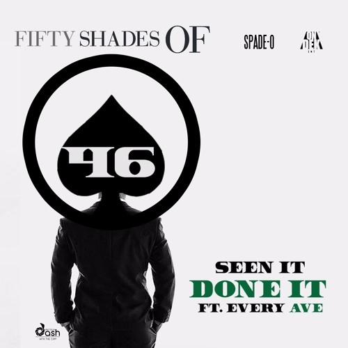 Seen It Done It - Feat Every Ave (Produced By. Stacks Beatz)