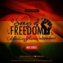 Songs Of Freedom (2016 Ghana Independence Mix)