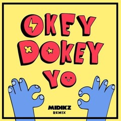 Okey Dokey (Remix) - Midikz