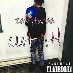 Zayytanaa - Cut It
