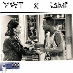 YWT X The Same
