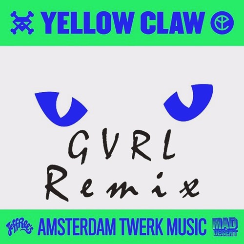 Download Lagu Yellow Claw - DJ Turn It Up (GVRL Remix 