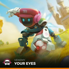 Venemy - Your Eyes