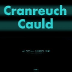 Cranreuch Cauld