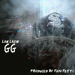 Lan Lacin - GG (prod.TayoFetti)