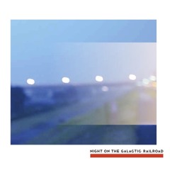 night on the galactic railroad