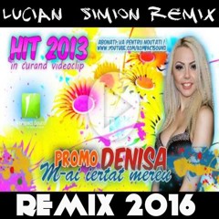Denisa - M -ai Iertat Mereu (Lucian S. & FatMan Scoop REMIX)
