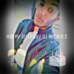 Happy Birthday DjWickidC