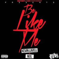 Be Like Me Ceaser & LoLo