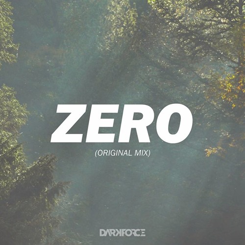 Darkforce - Zero (Original Mix)