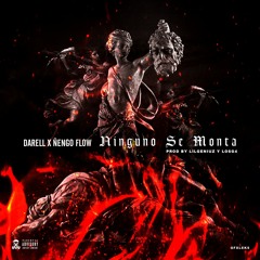 Darell X  Ñengo Flow - Ninguno Se Monta (Prod by. LilGeniuz X LosG4)