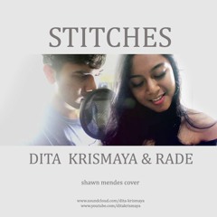 Shawn Mendes - Stitches (Dita Krismaya & Rade Cover)