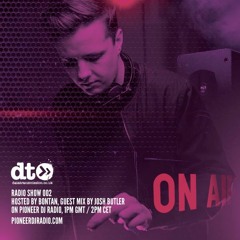 Radio #2 hosted by Bontan + Josh Butler Guestmix