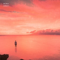 [Future Bass] – Away - Noka
