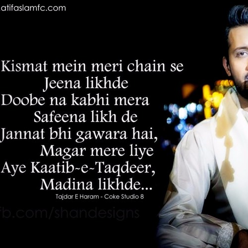 Atif Aslam, Tajdar - E-Haram