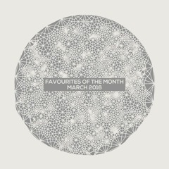 Marc Poppcke - Favourites Of The Month March 2016