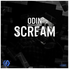 Odin - Scream (Original Mix)