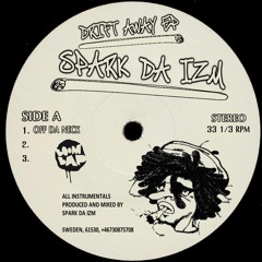 Spark Da Izm - "Off Da Neck" (90's Boom Bap Instrumental)