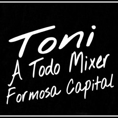 A Que No Te Atreves- Toni A Todo Mixer ft Tito El Bambino ft Daddy Yanke ft Yandel ft Chencho