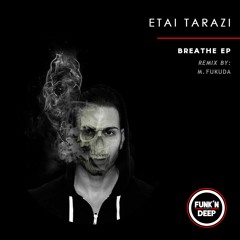 Etai Tarazi - Breathe (Original Mix)