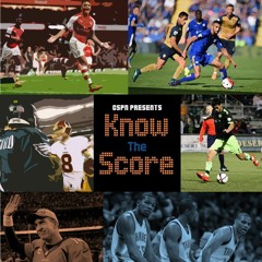 Know the Score Episode 37 - Can We Kick It?