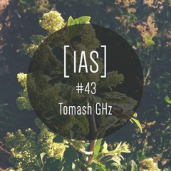 Intrinsic Audio Sessions [IAS] # 43 - Tomash GHz
