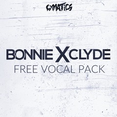 Bonnie X Clyde - Free Vocal Pack