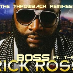 Boss - Rick Ross Ft. T - Pain - 2016