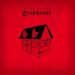 Traphouse ( Prod. by @Stackboytwaun )