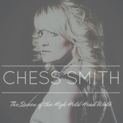 Chess Smith- The Queen Of The High Held Head Walk (Teaser)