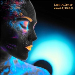 "Lost In Space" mixed by Dirk H.