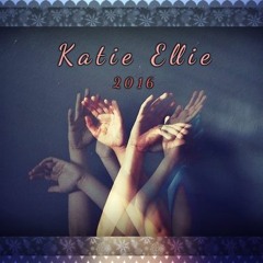 Katie Ellie - 2016 Indie - Pop Demo Song Mix