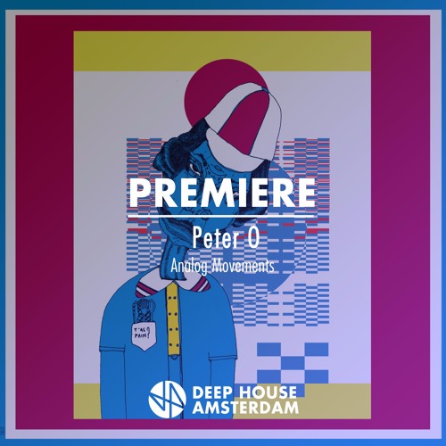 Premiere: Peter O - Analog Movements (Original Mix)