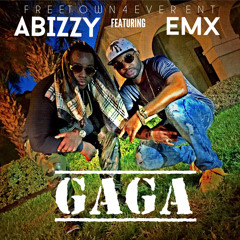 GAGA EMX & ABIZZY