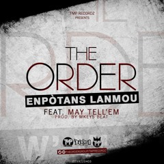 Enpotans lanmou - The order