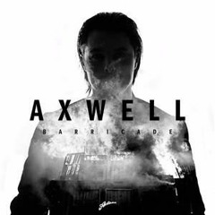 Klahr X Axwell - Barricade (Sapphire Intro)