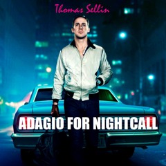 "Adagio for Nightcall" Drive orchestral rescore