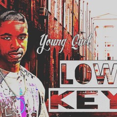 Young Quet- Low Key