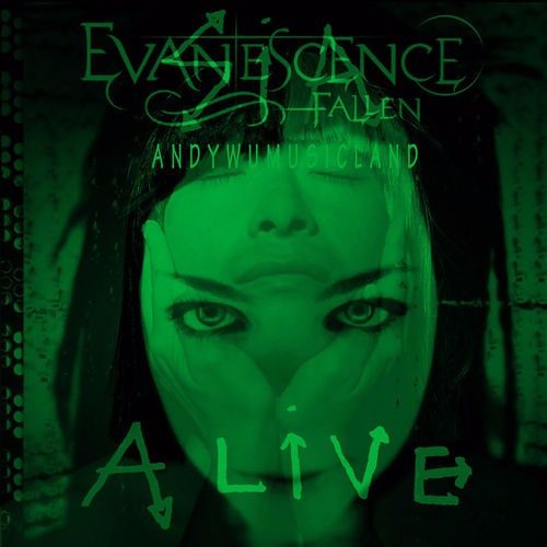 Bring me to life/Alive - Evanescence/Sia